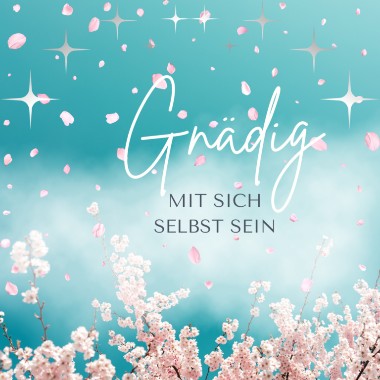 Gnädig mit sich selbst sein & Erfolge sehen – Samstagsplausch 12/25